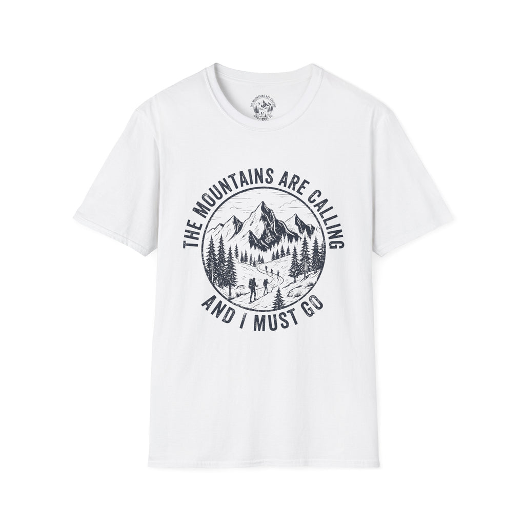 The Mountains Are Calling And I Must Go T-Shirt