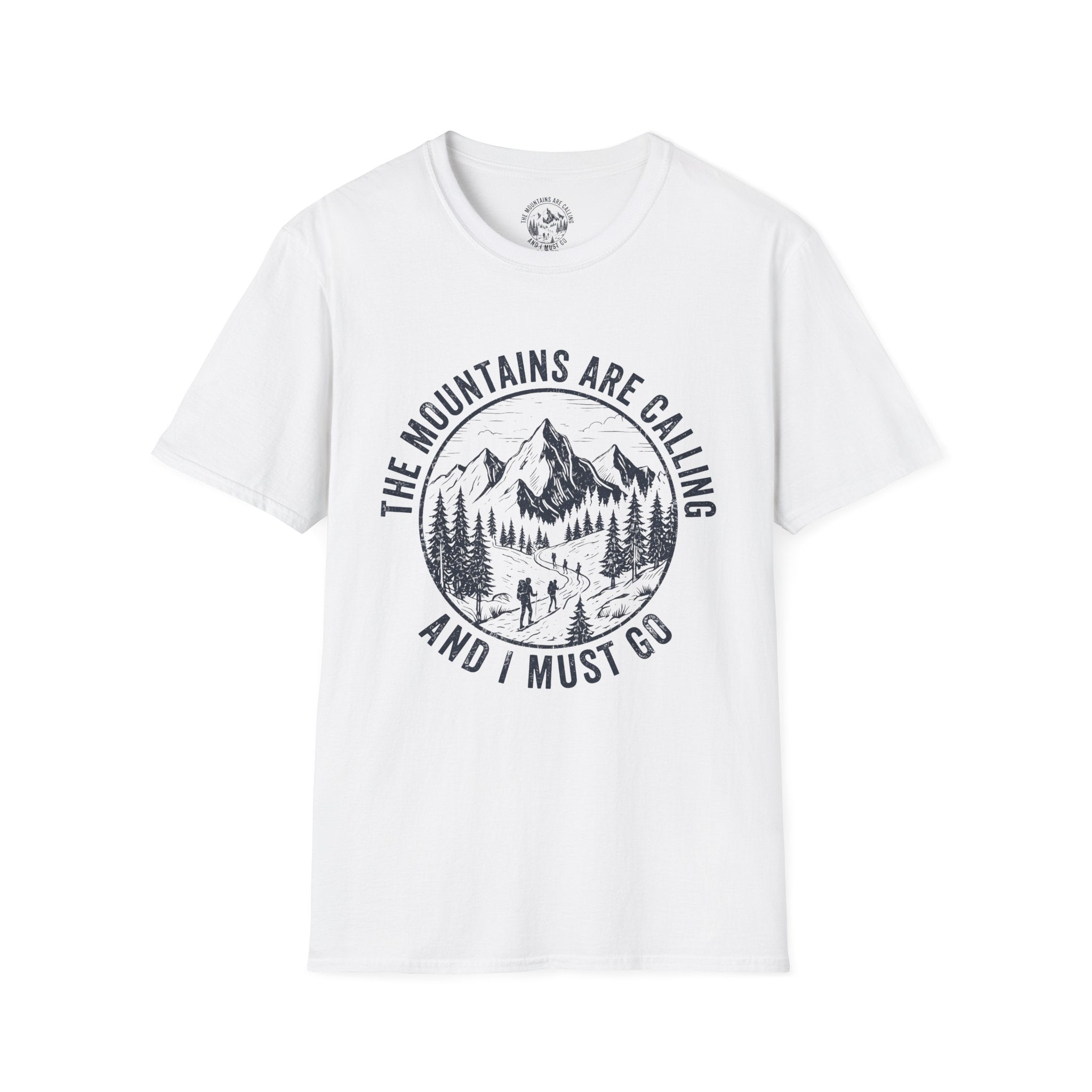 The Mountains Are Calling And I Must Go T-Shirt