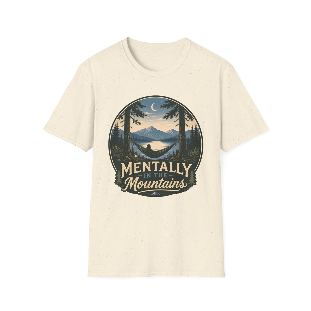 Mentally in the Mountains T-Shirt