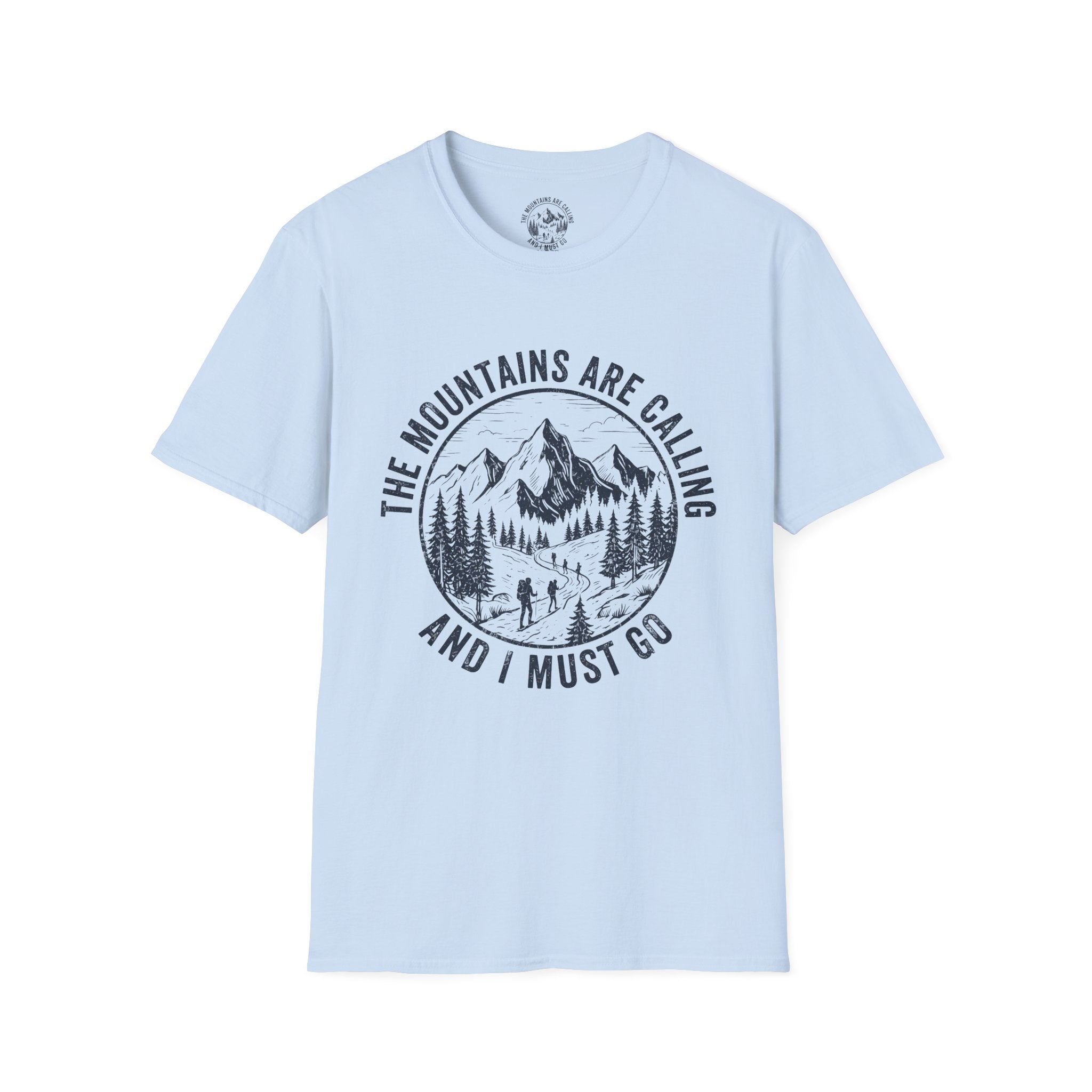 The Mountains Are Calling And I Must Go T-Shirt