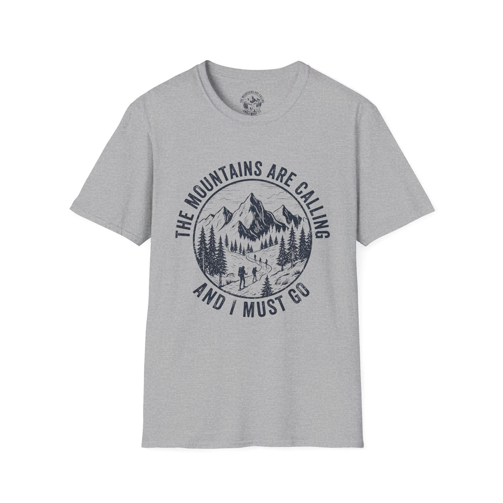 The Mountains Are Calling And I Must Go T-Shirt