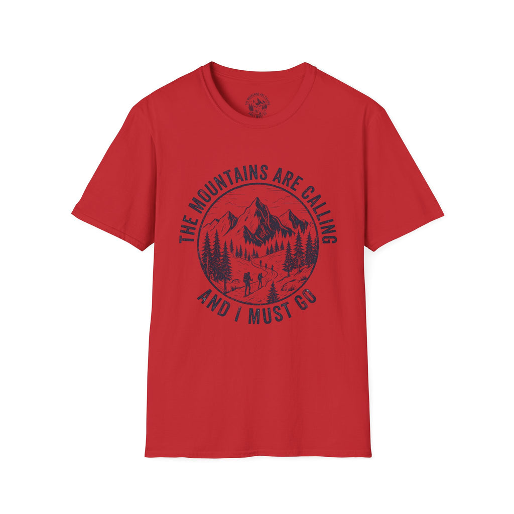 The Mountains Are Calling And I Must Go T-Shirt