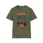 Paying to Be Homeless Camping T-Shirt