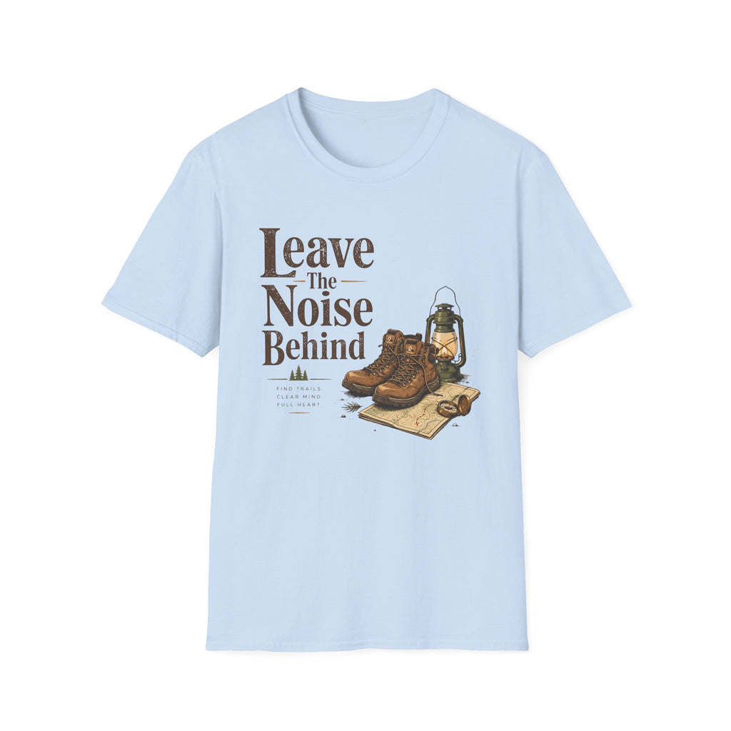 Leave The Noise Behind T-Shirt