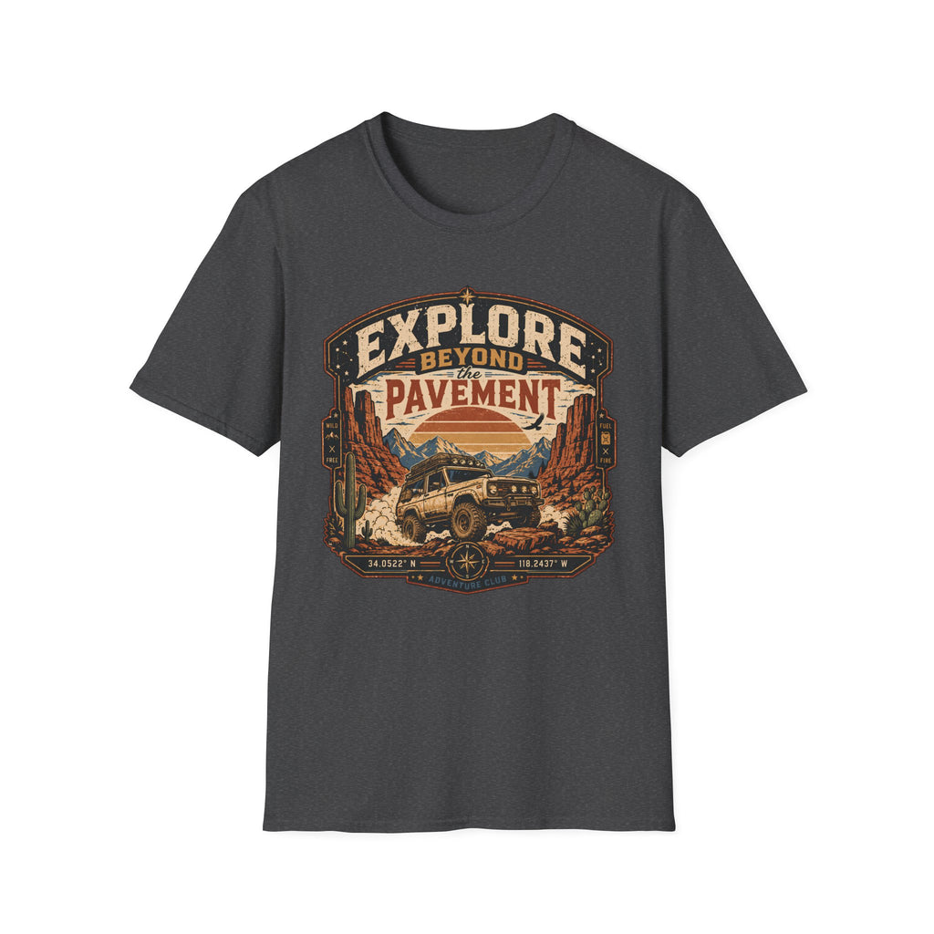 Explore Pavement- T-Shirt