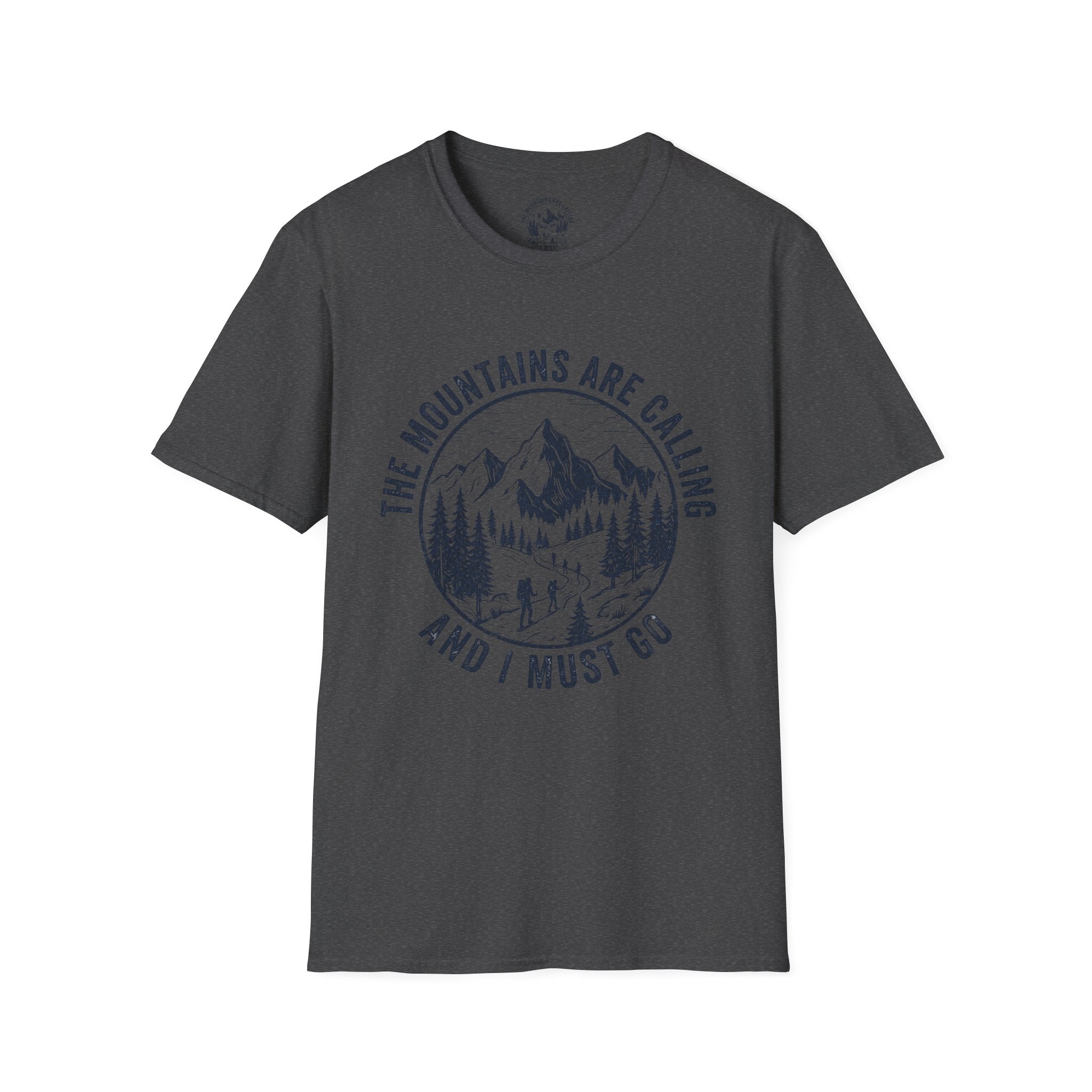 The Mountains Are Calling And I Must Go T-Shirt