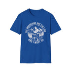 Mountains are Calling - T-Shirt