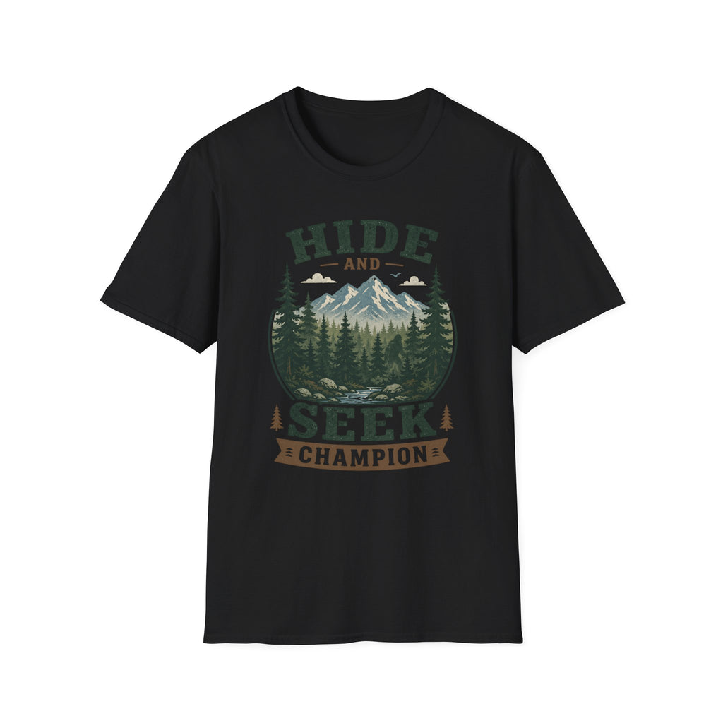 Hide and Seek Champ- T-Shirt