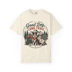 Good Dog Long Trail - Comfort Colors T-Shirt