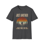 Just Another Mile - T-Shirt