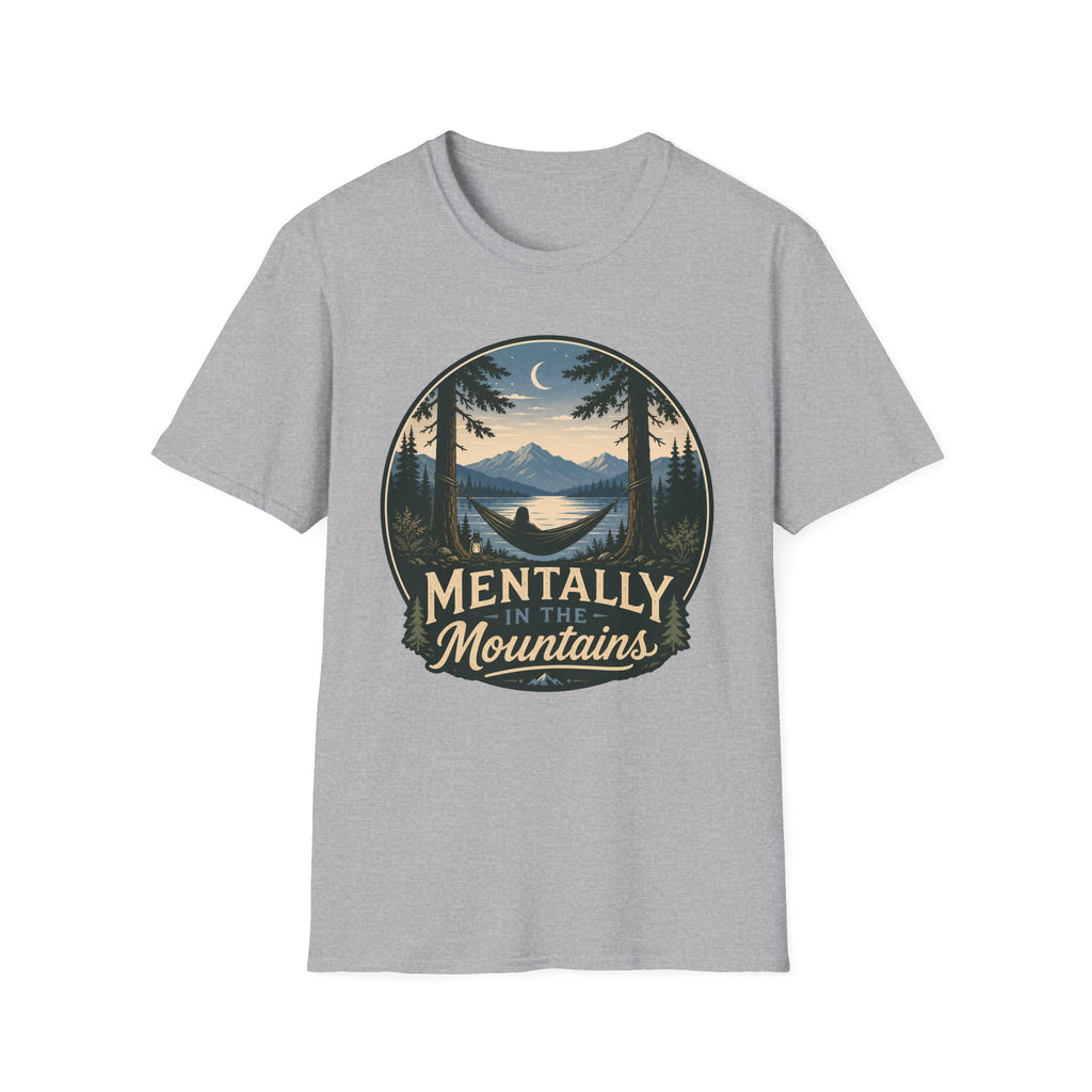 Mentally in the Mountains T-Shirt