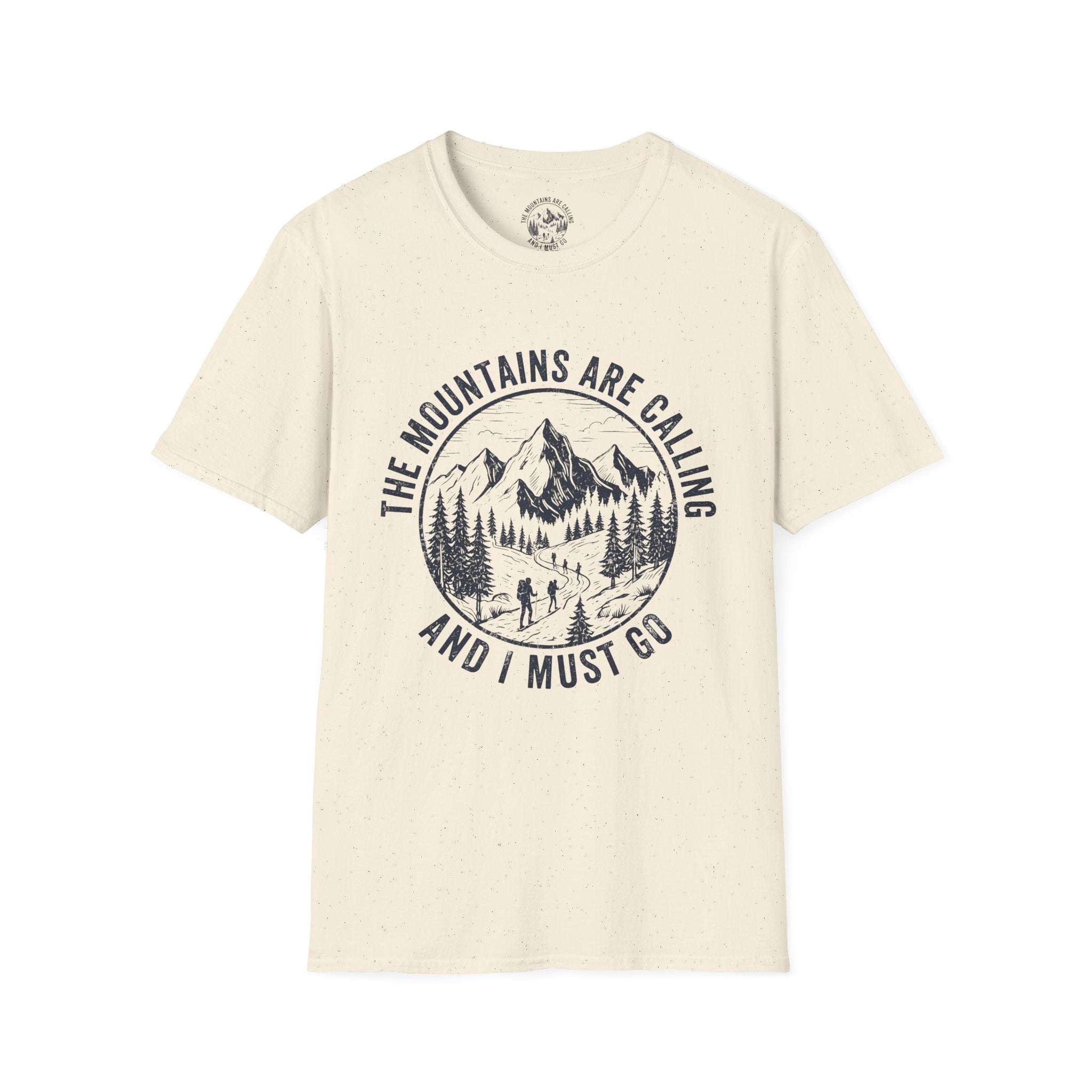 The Mountains Are Calling And I Must Go T-Shirt