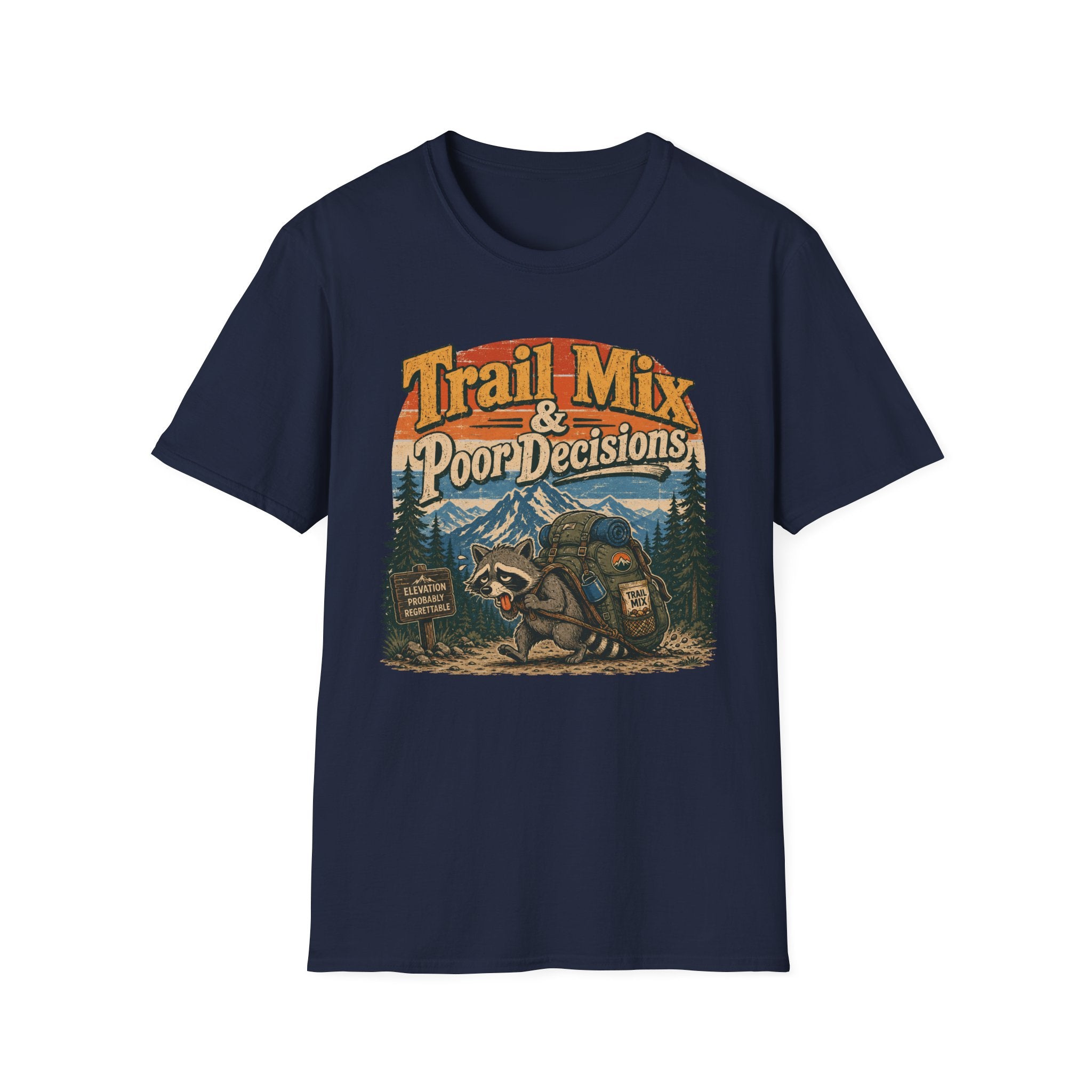 Trail Mix poor Decisions - T-Shirt