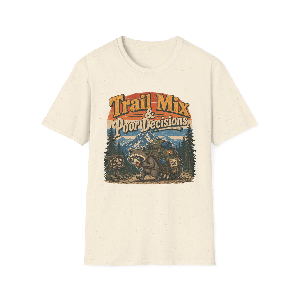 Trail Mix poor Decisions - T-Shirt