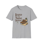 Leave The Noise Behind T-Shirt