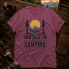 Mentally I'm Already Camping - Comfort Colors T-Shirt
