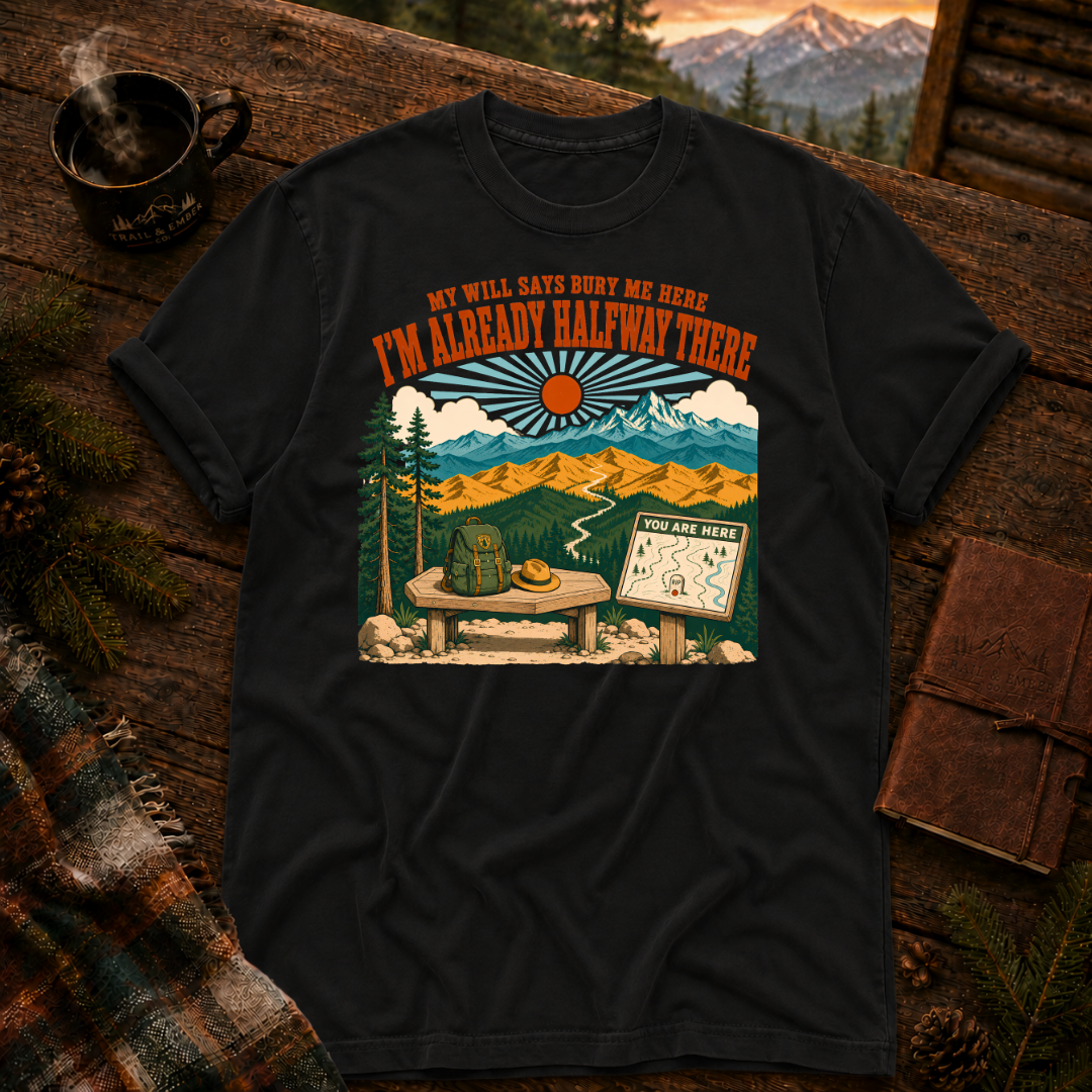 My Will Says Bury Me Here - Comfort Colors T-Shirt