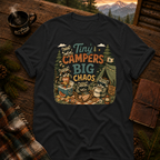 Tiny Camper Big Chaos T-Shirt