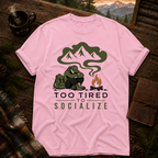 Too Tired to Socialize - Comfort Colors T-Shirt