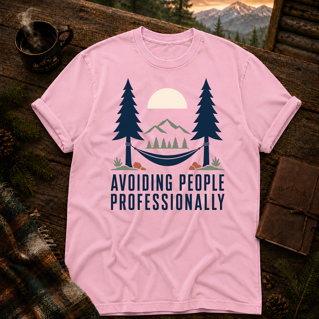 Avoiding People Professionally - Comfort Colors T-Shirt