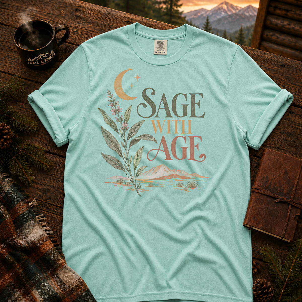 Sage With Age - Comfort Colors T-Shirt