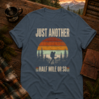 Just Another Mile - T-Shirt