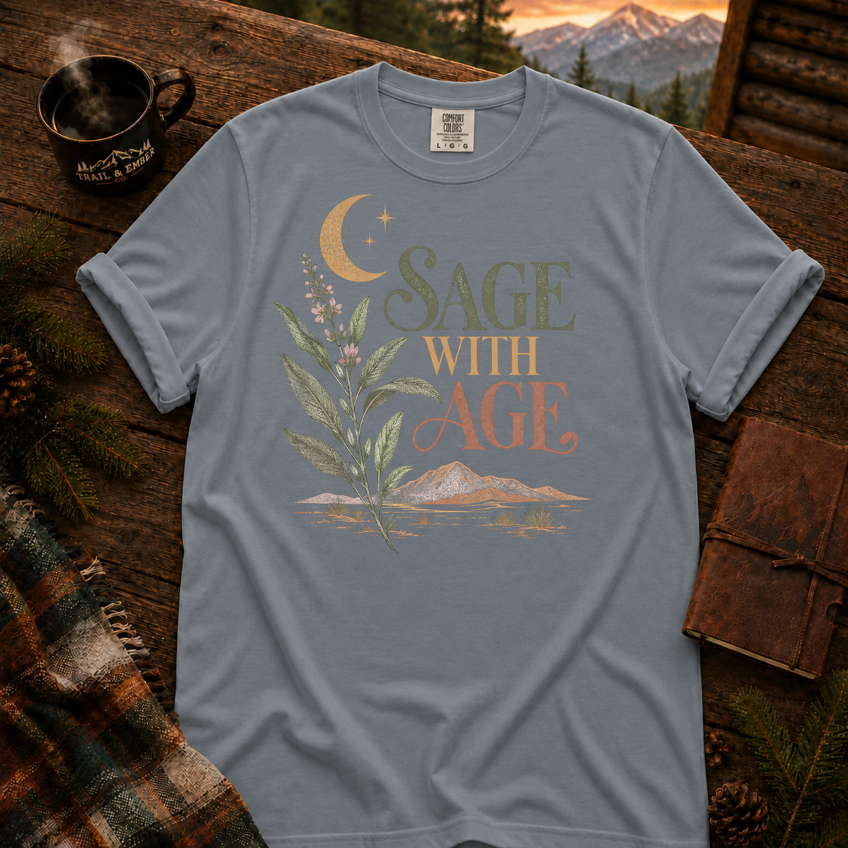Sage With Age - Comfort Colors T-Shirt