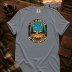 Life Is Better Comfort Colors T-Shirt in Granite
