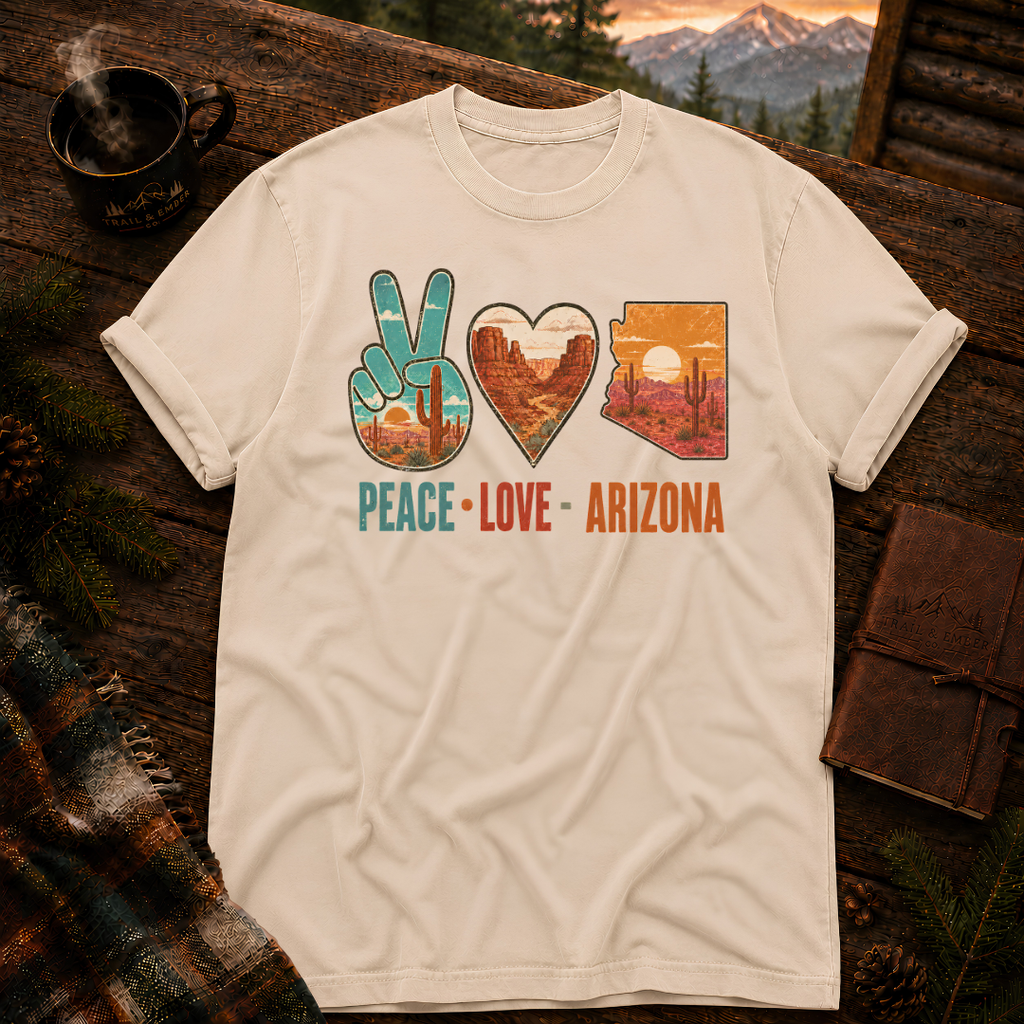 Peace Love Arizona - Comfort Colors T-Shirt