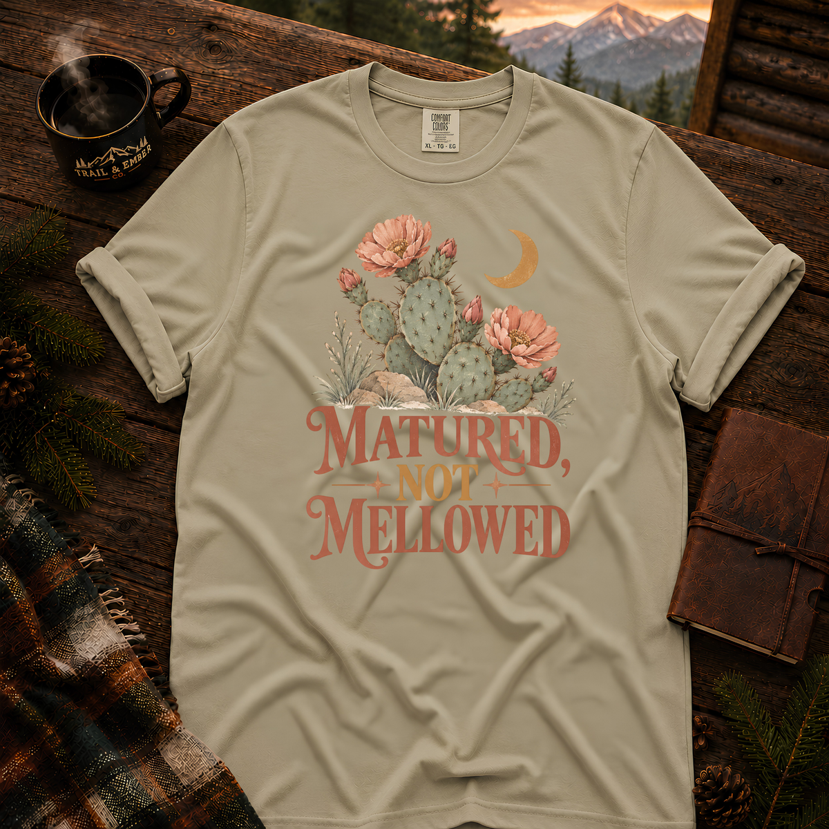 Matured Not Mellowed Tee - Comfort Colors