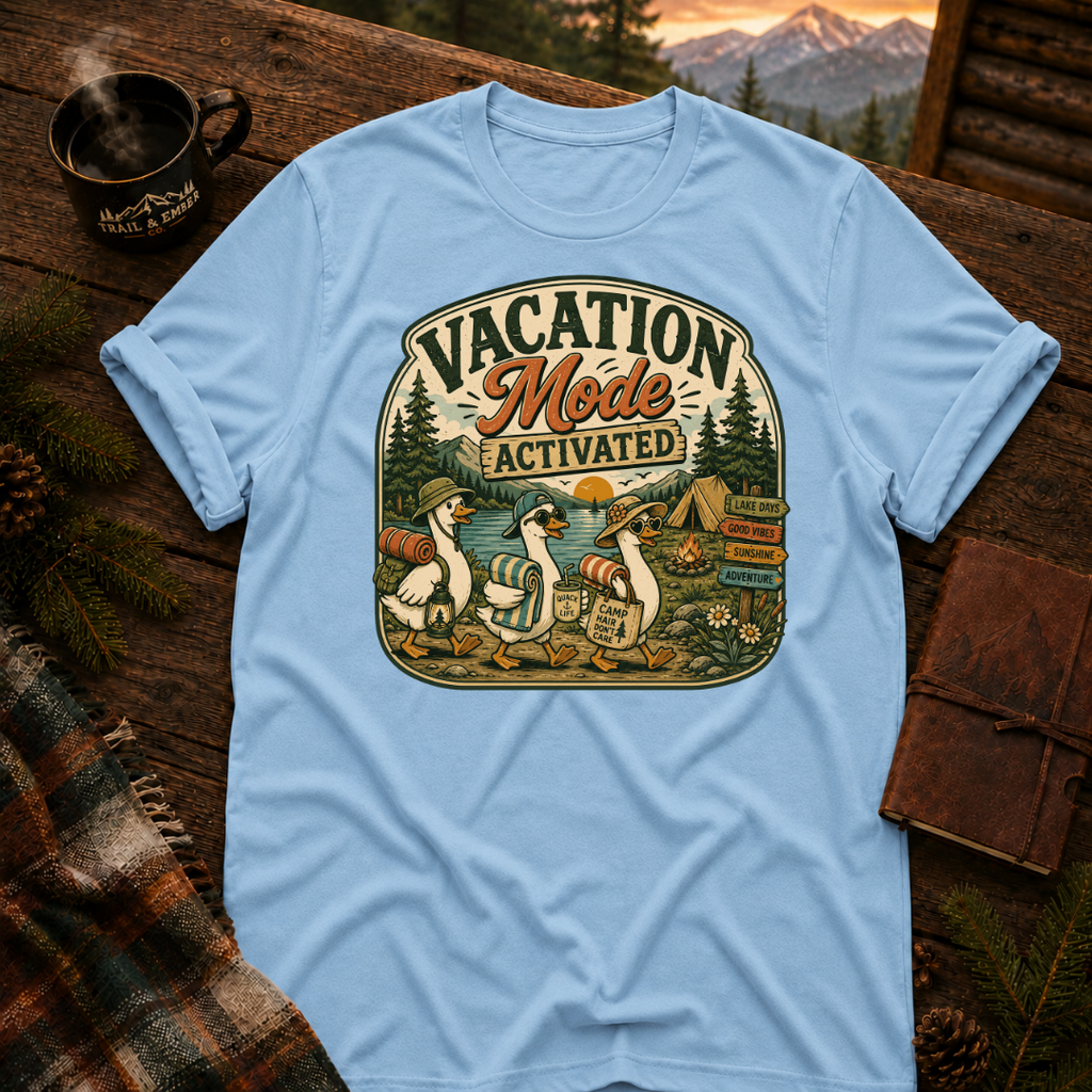 Vacation Mode Activated T-Shirt