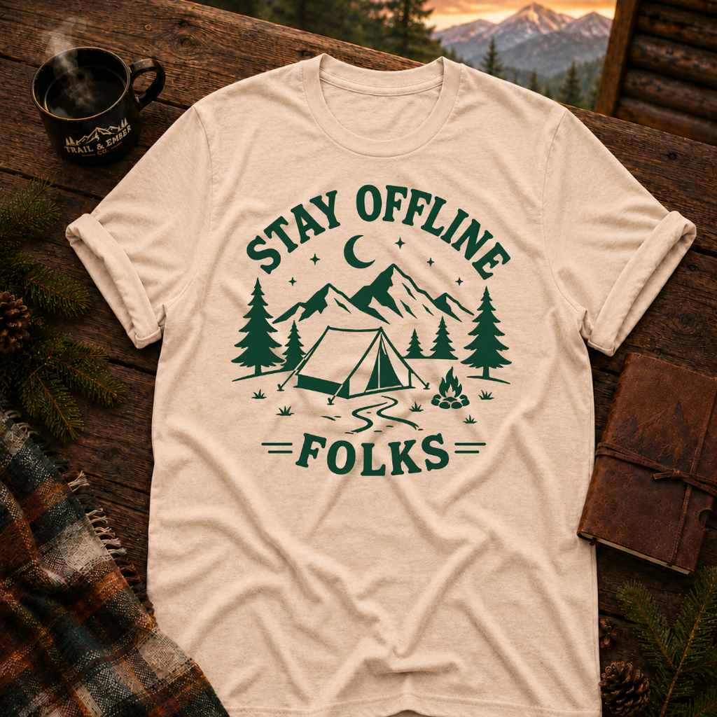 Stay Offline Folks T-Shirt