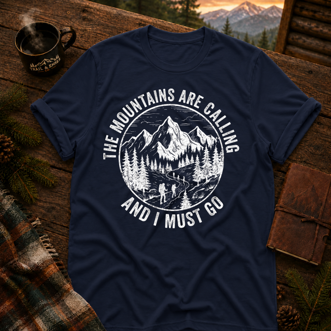 Mountains Are Calling T-Shirt