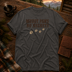 Muddy Paws No Regrets - Comfort Colors T-Shirt