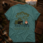 Too Tired to Socialize - Comfort Colors T-Shirt