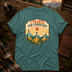I Peaked and Peaked Again - Comfort Colors T-Shirt