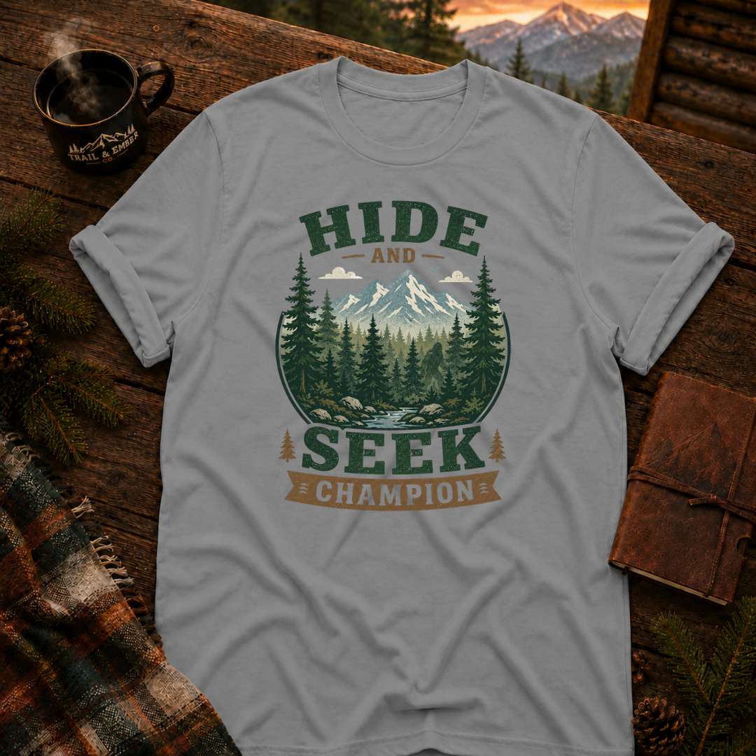 Hide and Seek Champ T-Shirt