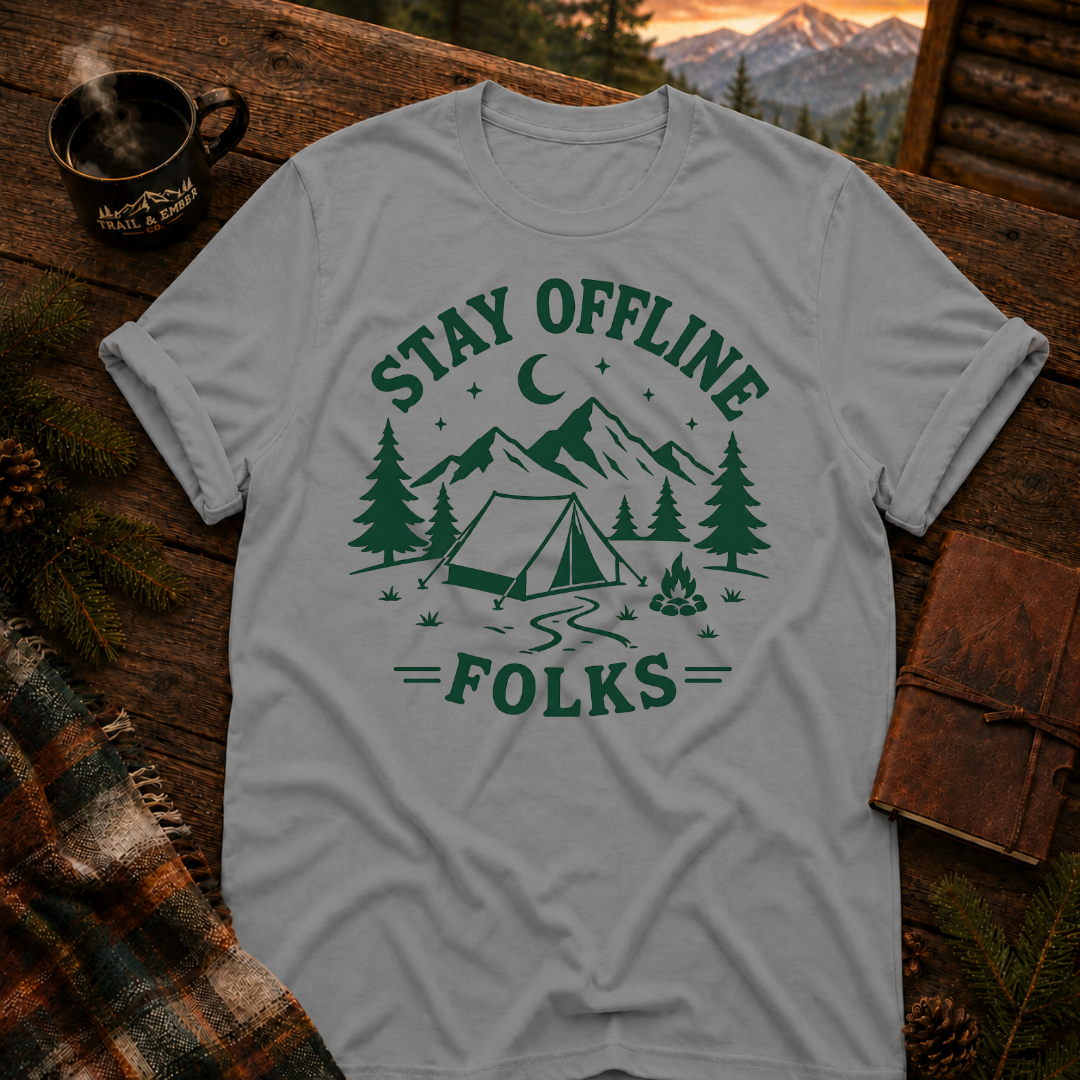 Stay Offline Folks T-Shirt
