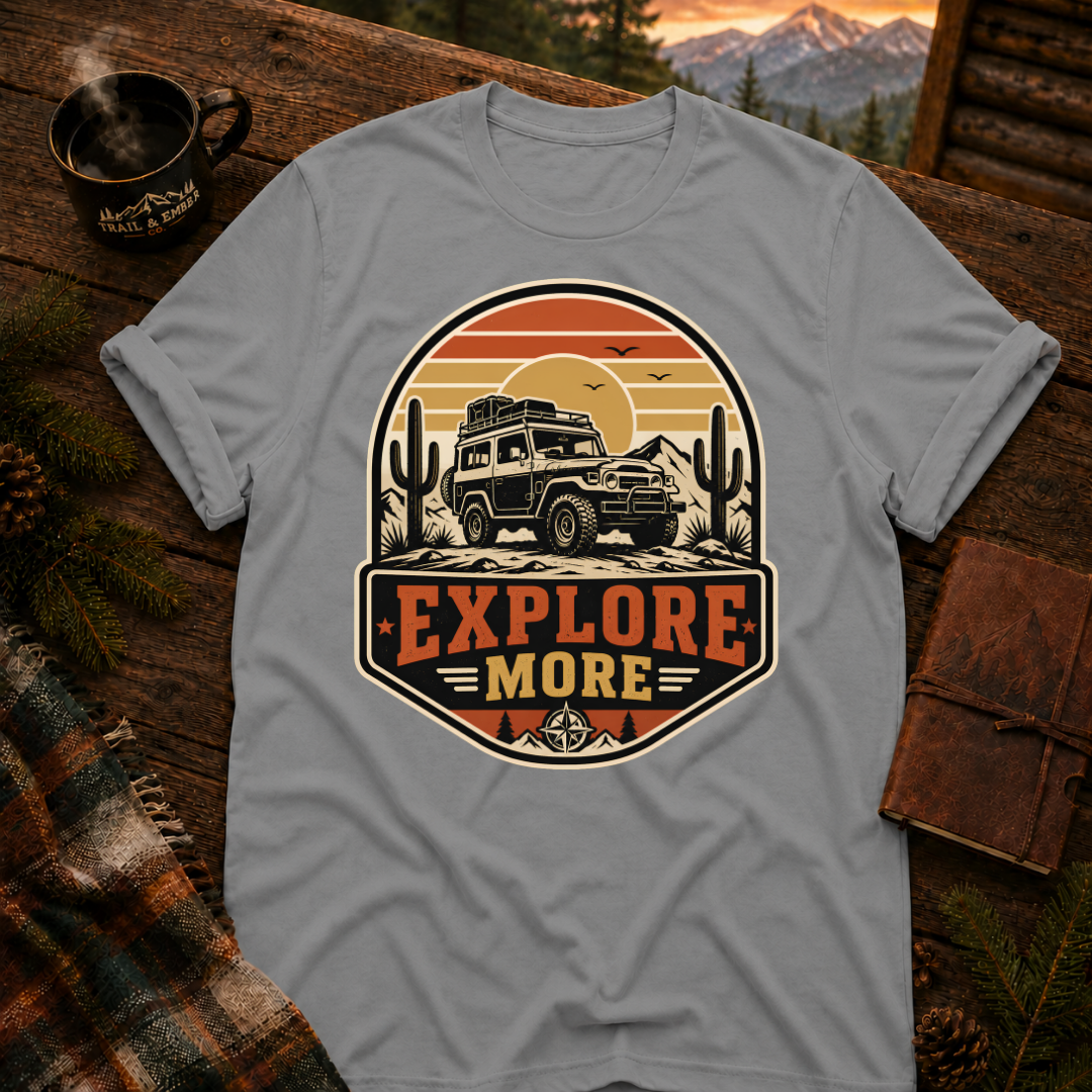 Explore More T-Shirt