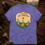 I Peaked and Peaked Again - Comfort Colors T-Shirt