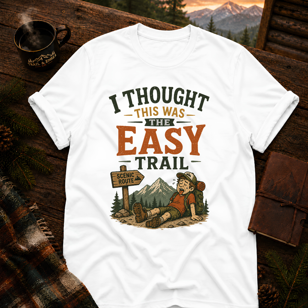 Thought It Was Easy T-Shirt
